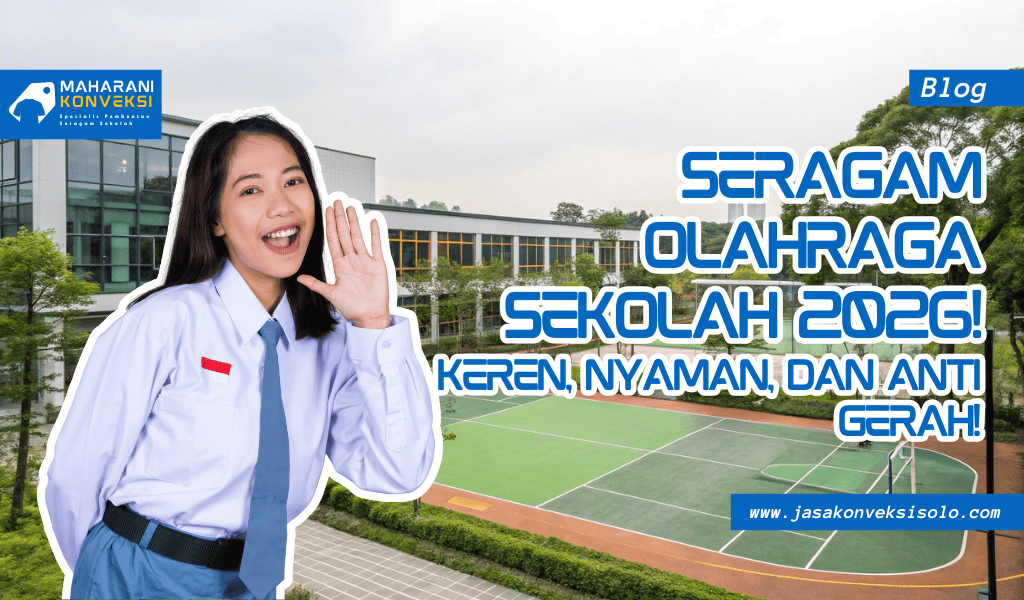 Gambar Blog Desain Seragam Olahraga Sekolah yang Keren dan Kekinian di 2026: Inspirasi Warna, Bahan & Model Terbaru